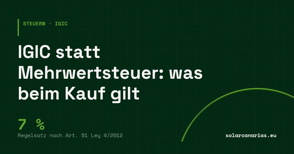 IGIC statt Mehrwertsteuer: was beim Kauf auf den Kanaren gilt